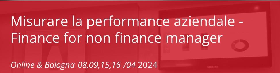 2024-04-08 - Misurare la performance aziendale - Finance for non finance manager